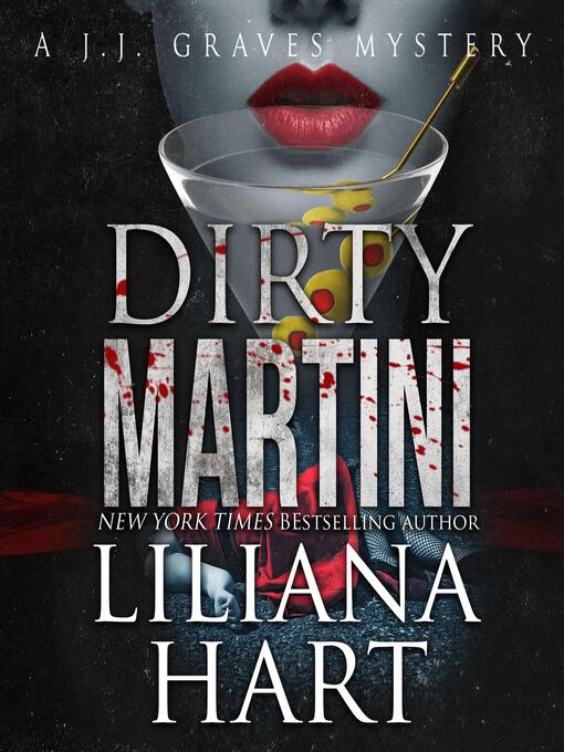 Title details for Dirty Martini by Liliana Hart - Available